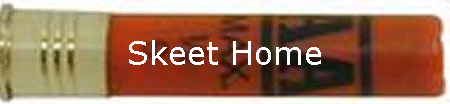 Skeet Home